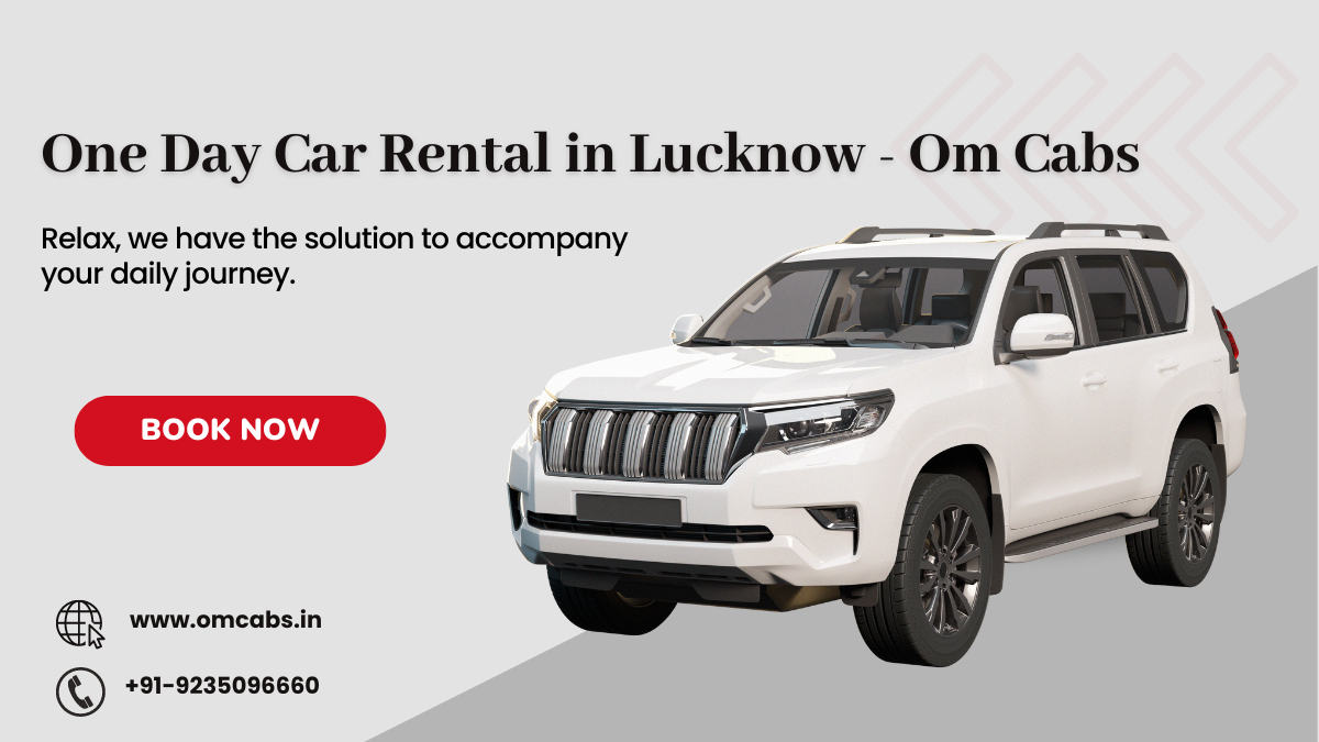 One Day Car Rental near Gomti Nagar