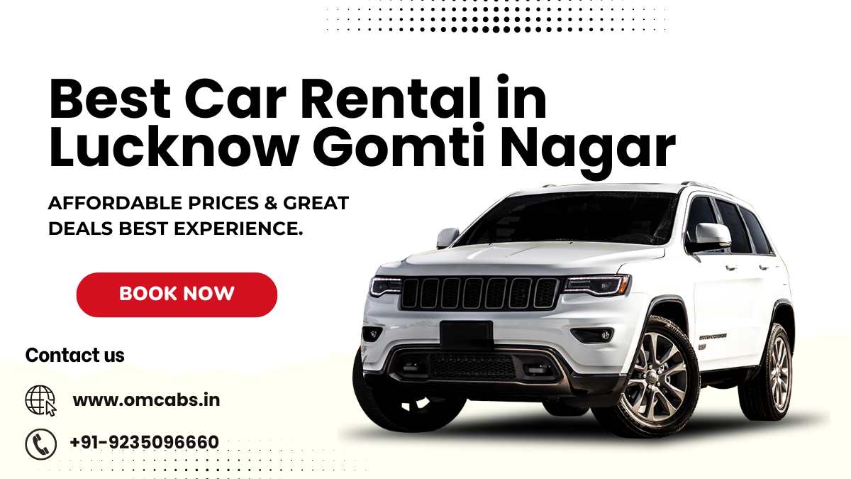 Car Rental in Gomti Nagar