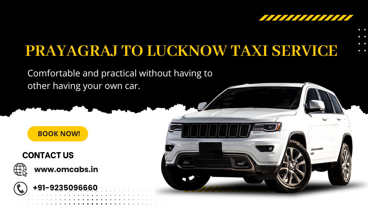 Prayagraj to Lucknow Taxi Service