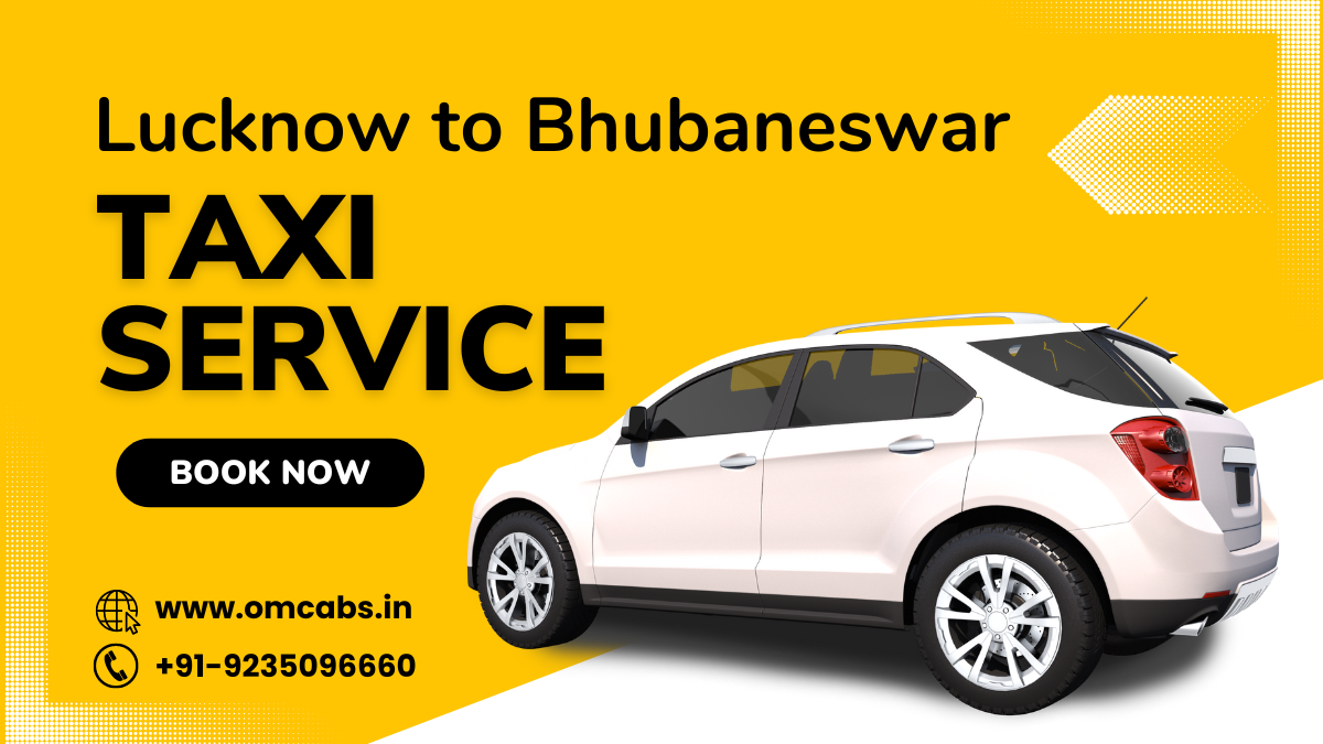 Lucknow to Bhubaneswar Taxi Service